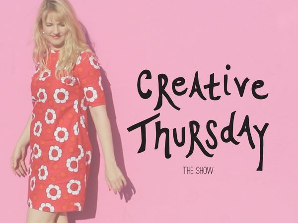 Creative thursday the show