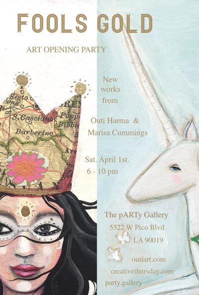 Fools Gold Art Opening Saturday, April 1st