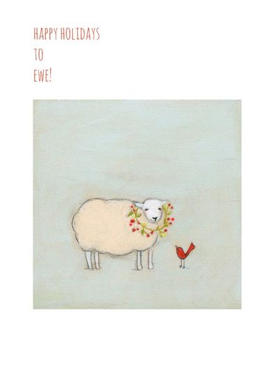 happy holidays to ewe!
